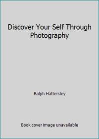 Discover Your Self Through Photography