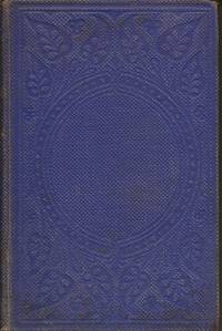 The Young Lady's Counsellor; or, Outlines and Illustrations of The Sphere, the Duties, and the Dangers of Young Women