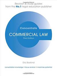 Commercial Law Concentrate Law Revision and Study Guide 3/e
