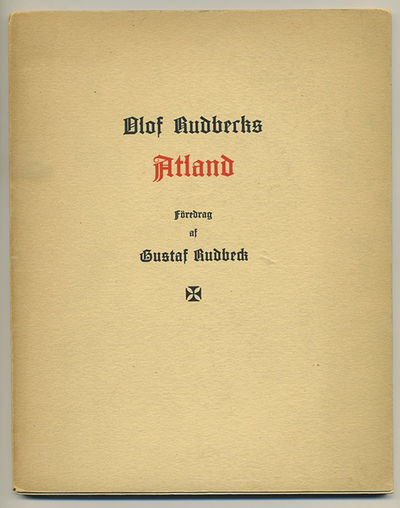 Olof Rudbecks Atland. Föredrag hållet vid…