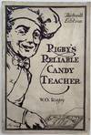 The Thirteenth Edition of Rigby's Reliable Candy Teacher, with Complete and Modern Soda, Ice Cream and Sherbet Sections
