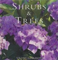 Shrubs and Trees (Gardening Guides) by Gordon, Vroni - 1999