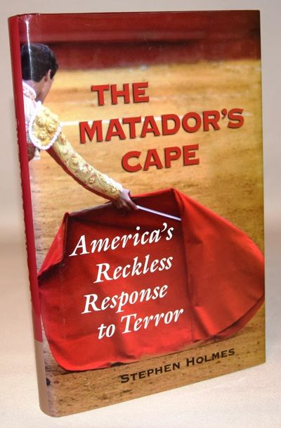 The Matador's Cape - America's Reckless Response…