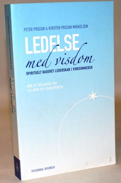 Ledelse med visdom - Spirituelt baseret lederskab…