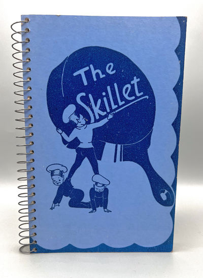 [COMMUNITY COOKBOOK] The Skillet