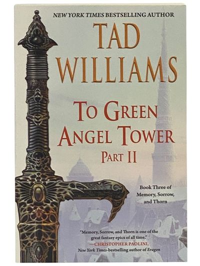 To Green Angel Tower, Part II [2] (Memory, Sorrow, and Thorn Series Book 3) (Daw Book Collectors No. 948)