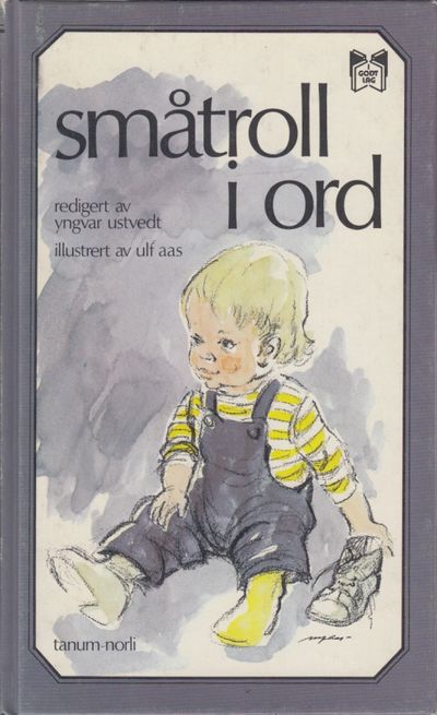 Småtroll i ord. En bok om barn. Redigert av…