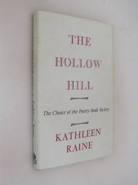 The Hollow Hill by Kathleen Raine - First Printing of the First Edition - 1965 - from Renaissance Books (SKU: 1966)