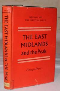 The East Midlands And The Peak