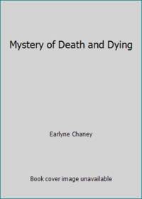 Mystery of Death and Dying: Initiation at the Moment of Death