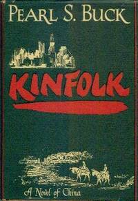 Kinfolk.  A Novel of China