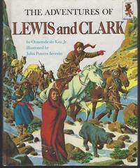 ADVENTURES OF LEWIS AND CLARK by De Kay, Ormonde - 1968