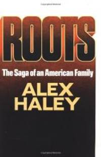 Roots by Alex Haley - 1976-09-03