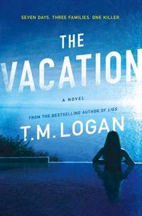 The Vacation : A Novel
