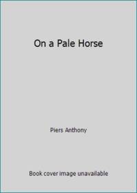 On a Pale Horse