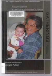 image of GATHERINGS, VOLUME 13 Reconciliation: The En'owkin Journal of First North American Peoples
