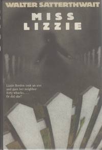 Miss Lizzie by SATTERTHWAIT, Walter - 1989