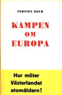 Kampen om Europa. Hur möter Västerlandet…
