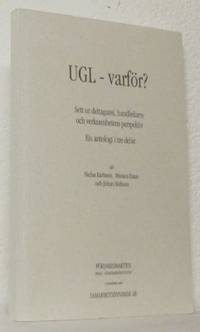 UGL - varför?  Sett ur deltagares, handledares…