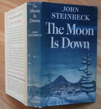 THE MOON IS DOWN by Steinbeck, John - 1942