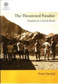 The Threatened Paradise. Tourism on a Greek…
