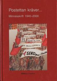 Postettan kräver... Jubileumsskrift 1940-2000.