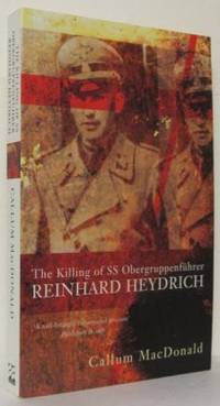 The Killing of SS Obergruppenführer Reinhard…