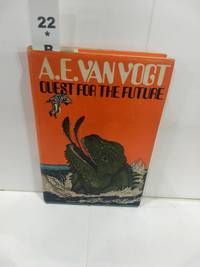 Quest for the Future by A.E. Van Vogt - 1970