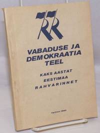 image of Vabaduse ja Demokraatia Teel: kaks aastat eestimaa rahvarinnet