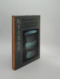 image of MASTERWORKS OF CHINESE PORCELAIN In the National Palace Musuem