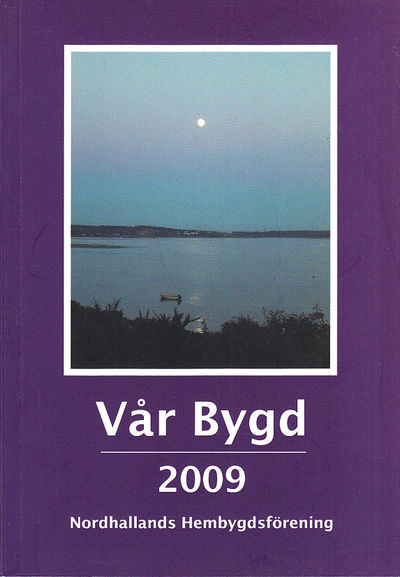 Vår bygd 2009. Nittioandra årgången. [Utg. av]…