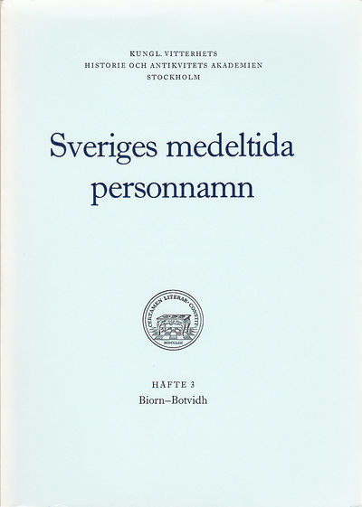 Sveriges medeltida personnamn. Häfte 3.…