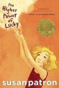 The Higher Power Of Lucky (Turtleback School &amp; Library Binding Edition) by Patron, Susan - 2008-12-30