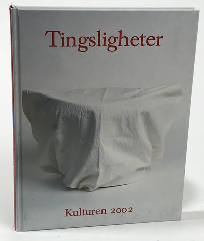 Kulturen 2002. Tingsligheter. En årsbok till…