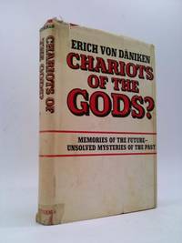 image of Chariots of the Gods? Unsolved Mysteries of the Past