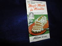 How Bread Can Help You Make Magic Meals in Minutes de Baker, Betty - 1956