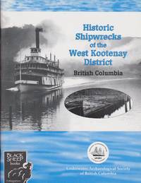 Historic Shipwrecks of the West Kootenay District, British Columbia