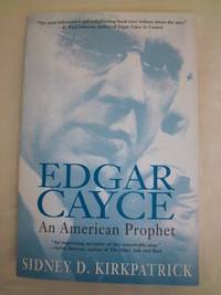 Edgar Cayce: An American Prophet