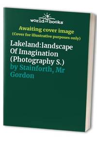 Lakeland:landscape Of Imagination (Photography S.)