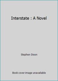 Interstate : A Novel
