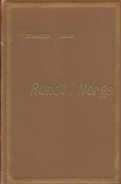 Rundt i Norge. Skildringer og Billeder.