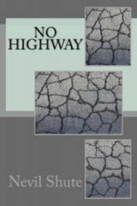 No Highway by Nevil Shute - 2017-05-22