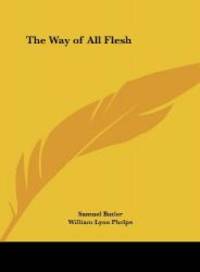 The Way of All Flesh by Samuel Butler - 2010-05-23