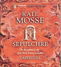 Sepulchre by Kate Mosse - April 2008