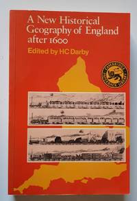 A New Historical Geography of England after 1600