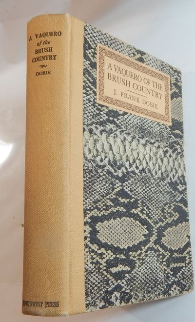A Vaquero of the Brush Country: Partly from the Reminiscences of John Young