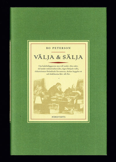 Välja & sälja. Om bokförläggarens nya roll under…