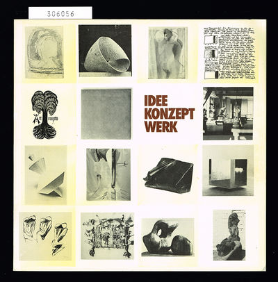 Idee, Konzept, Werk. Gerhard Altenbourg Max Bill…