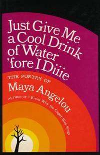 Just Give Me a Cool Drink of Water 'Fore I Diiie