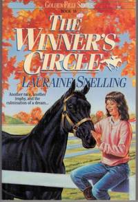 The Winner&#039;s Circle by Lauraine Snelling - 1995